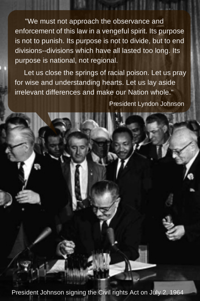 President Johnson signing the Civil Rights Act on July 2, 1964